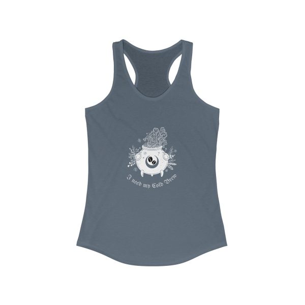 I Need My Cold Brew - Women's Ideal Racerback Tank - Image 7