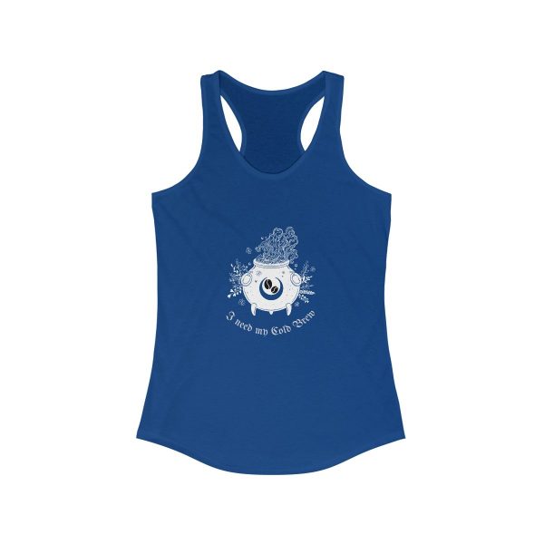 I Need My Cold Brew - Women's Ideal Racerback Tank - Image 8