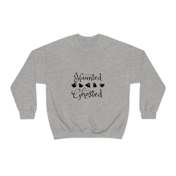 I'd Rather be Haunted than Ghosted -  Unisex Heavy Blend™ Crewneck Sweatshirt